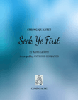 Seek Ye First