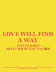 Love Will Find A Way