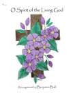 O Spirit of the Living God (Kingsfold)
