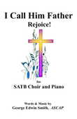 I Call Him Father - Rejoice! mini preview