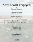 Amy Beach Triptych for Clarinet Quartet