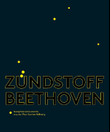Zündstoff Beethoven