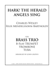 Hark! The Herald Angels Sing - Trumpet, Trombone, Tuba (Brass Trio)