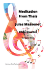 Meditation From Thais For Flute Quartet