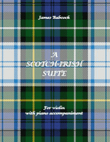 A SCOTCH-IRISH SUITE