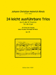 24 leicht ausführbare Trios für Orgel op. 20 (durch alle 24 Tonarten)