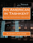 An American in Tashkent' - Ragtime for Symphony Orchestra.