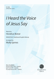 I Heard the Voice of Jesus Say