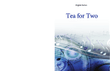 Tea for Two for Flute or Oboe or Violin & Clarinet Duet - Music for Two
