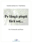 Pe lângă plopii fără soţ... (for 'Cello and Piano)