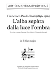 TOSTI: L'alba sepàra dalla luce l'ombra (transposed to E-flat major)