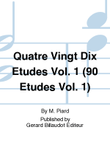 Quatre Vingt Dix Etudes Vol. 1