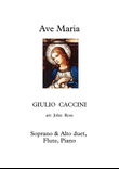 Ave Maria (Caccini) (Soprano, Alto, Flute, Piano)