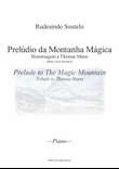 Prelúdio da Montanha Mágica / Prelude to The Magic Mountain