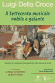 Il Settecento Musicale Nobile e Galante
