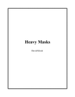 Heavy Masks