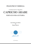 CAPRICHO ARABE for guitar by Tarrega - Rev. and fing. by Flavio Sala