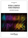 Folk Carols for Strings