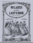No Ladies in the Lady's Book