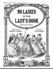 No Ladies in the Lady's Book (Libretto)