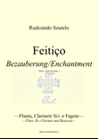 Feitiço - Bezauberung - Enchantment (Woodwinds)