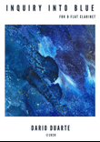 Inquiry into blue for B- flat clarinet solo