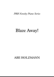 PRB Novelty Piano Series - Blaze Away! (Holzmann)