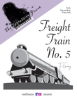 Freight Train No. 5
