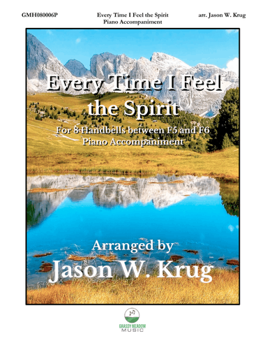 Every Time I Feel the Spirit (piano accompaniment for 8 bell version)