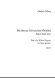 Tale of a White Pigeon for Brass Quintet