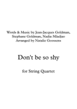 Don't Be So Shy