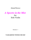 A Spectre in the Mist for Solo Violin