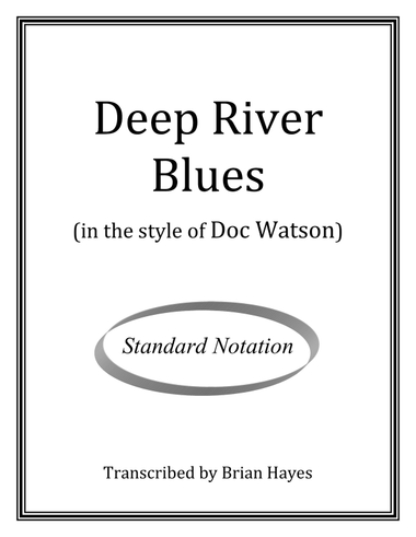 Deep River Blues (Doc Watson) (Standard Notation)