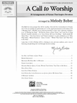 A Call to Worship: 10 Arrangements of Hymns That Inspire Devotion