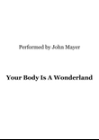 Your Body Is A Wonderland
