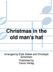 Christmas in the old man's hat