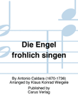 Die Engel frohlich singen