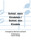 Schlaf, mein Kindelein / Schlof, min Kindele