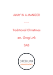 Away in a Manger - trad. Christmas (SAB)
