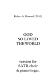God So Loved the World (SATB version)