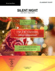 SILENT NIGHT (Stille Nacht) for CLARINET DUET