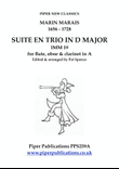 MARAIS SUITE EN TRIO IN D MAJOR IMM19 FOR FLUTE, OBOE & CLARINET IN A