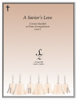 A Savior's Love (2 octave handbell & piano accompaniment)