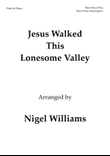 Jesus Walked This Lonesome Valley, for Flute and Piano