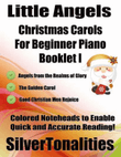 Little Angels Christmas Carols for Beginner Piano Booklet I