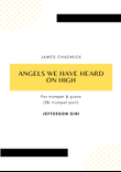 Angels We Have Heard On High (For Bb trumpet & piano - trumpet part)