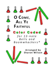 O Come, All Ye Faithful for 13-note Bells and Boomwhackers (with Color Coded Notes)