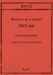 Bach - bourree in E minor arr for solo mandolin