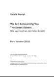 We Are Announcing You, The Sweet Advent (Wir sagen euch an, den lieben Advent)