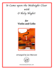 It Came upon the Midnight Clear with O Holy Night!
